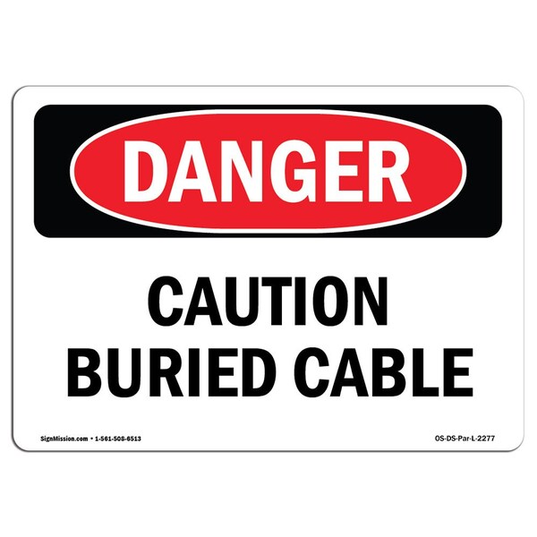Safety Sign, OSHA Danger, 3.5" Height, Caution Buried Cable, Landscape, 10PK